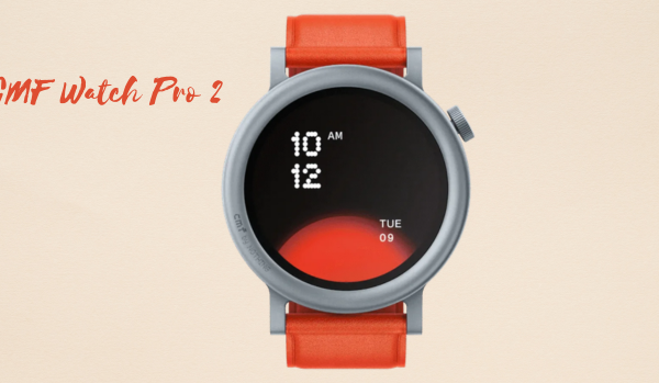 CMF Watch Pro 2: All You Need to Know About Design, Build Quality, Display Features, Visual Experience, Health & Fitness Tracking Capabilities, And Much More
