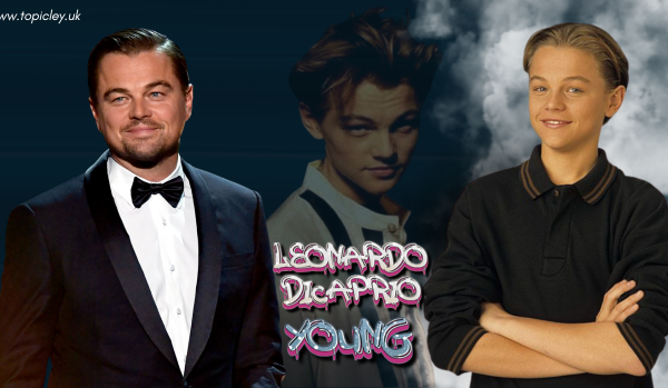 Leonardo DiCaprio’s Young