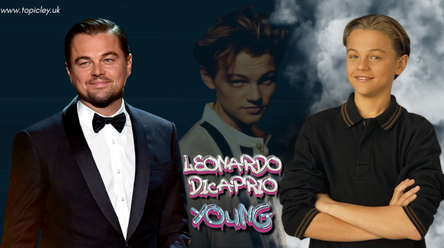 Leonardo DiCaprio’s Young