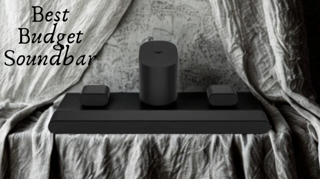 Best Budget Soundbar: All You Need to Know About Why Choose a Budget Soundbar? Benefits, Key Features, Sound Quality, Design& Size Compatibility, And Much More