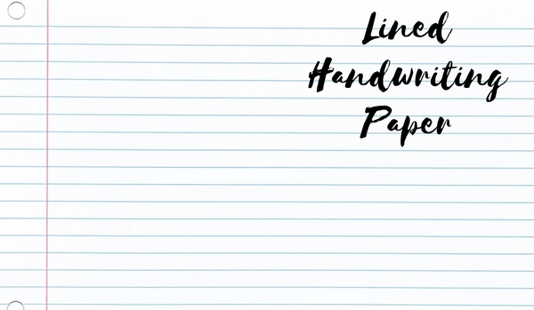 Lined Handwriting Paper: All You Need To Know About Common Features, Types, Benefits of Using Handwriting Paper, And Much More